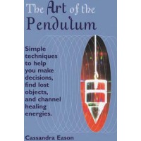 Art Of The Pendulum By Cassandra Eason