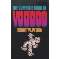Complete Book Of Voodoo By Robert Pelton