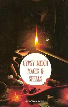 Gypsy Witch Magic & Spells Donna Rose