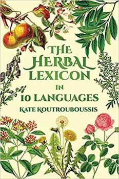 Herbal Lexicon In 10 Languages By Kate Koutrouboussis