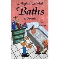 Magical Herbal Baths Of Santeria By Carlos Montenegro