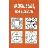 Magical Seals, Signs & Signatures By Donna Rose