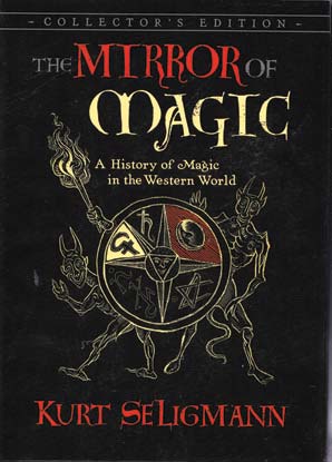 Mirror Of Magic, History Of Magic By Kurt Seligmann