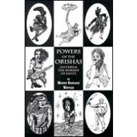 Powers Of The Orishas  By Migene Gonzalez-wippler