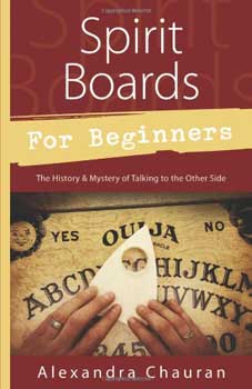 Spirit Boards For Beginners By Alexandra Chauran