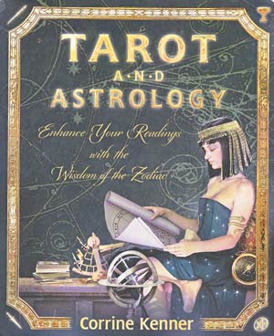 Tarot And Astrology By Corrine Kenner