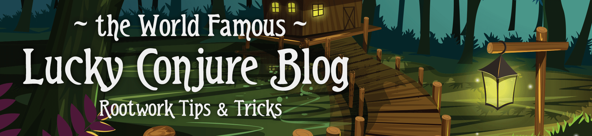 LuckyConjure-blog-rootwork-tips-tricks LuckyConjure-blog-rootwork-tips-tricks